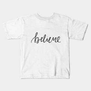 Believe Kids T-Shirt